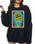Tickets to the Shit Show - Crewneck or Hoodie
