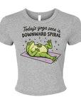 Todays Yoga Pose is Downward Spiral - Women's Cropped Baby Tee