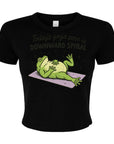 Todays Yoga Pose is Downward Spiral - Women's Cropped Baby Tee