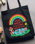 Your Anxiety is a Lying Ass Bitch - Canvas Tote Bag
