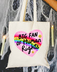Big Fan of Human Rights - Canvas Tote Bag