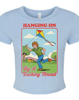 Hanging On By A Fucking Thread - Women's Cropped Baby Tee
