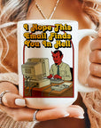 I Hope This Email Finds You in Hell - Ceramic Coffee Mug 11 or 15 oz