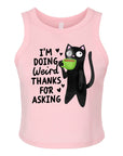 I'm Doing Weird Thanks for Asking - Women's Fitted Micro Rib Tank