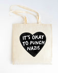 It's Ok to Punch Nazis - Canvas Tote Bag