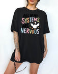 All of my Systems are Nervous