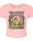 What A Fucked Up Time To Be Alive - Women's Cropped Baby Tee