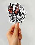 Everything's Fine! - Vinyl Water Resistant Sticker, Laptop Sticker, Phone Sticker, Water Bottle Sticker, Cute Decal