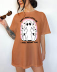 Don't Fuck With Me or I'll Haunt You- Comfort Colors T-shirt, Funny Shirt, Dark Humor