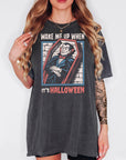 Wake Me Up When It's Halloween - Comfort Colors T-shirt, Funny Shirt, Dark Humor