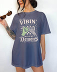 Vibin' With My Demons - Comfort Colors T-shirt, Funny Shirt, Dark Humor