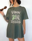 Vibin' With My Demons - Comfort Colors T-shirt, Funny Shirt, Dark Humor