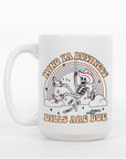 Mind Ya Business, Bills are Due - Ceramic Coffee Mug 11 or 15 oz, Funny Coffee Mug, Gift under 25, Coworker Gift
