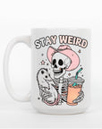 Stay Weird - Ceramic Coffee Mug 11 or 15 oz, Funny Coffee Mug, Gift under 25, Coworker Gift