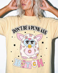 Don't Be A Punk Ass Bitch Shirt, Funny Furby Graphic Tee, Sarcastic Y2K T-Shirt, Adult Humor Retro Shirt, Comfort Colors Tee