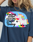Feeling Extra Fucking Stabby Today Comfort Colors Graphic Tee, Funny Unicorn Shirt, Sarcastic Rainbow Tee, Adult Humor Gift Shirt
