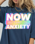 Now That's What I Call Anxiety Comfort Colors Graphic Tee, Funny Retro Shirt, Sarcastic Mental Health Tee, Y2K Holographic Print Shirt
