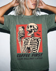Coffee First Your Bullshit Later Shirt, Funny Skeleton Halloween Tee, Sarcastic Coffee Lover Shirt, Adult Humor T-Shirt, Comfort Colors Tee