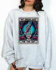 Not Enough Sage  - Crewneck or Hoodie