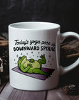 Todays Yoga Pose is Downward Spiral - Ceramic Coffee Mug 11 or 15 oz