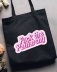 Fuck the Patriarchy - Canvas Tote Bag