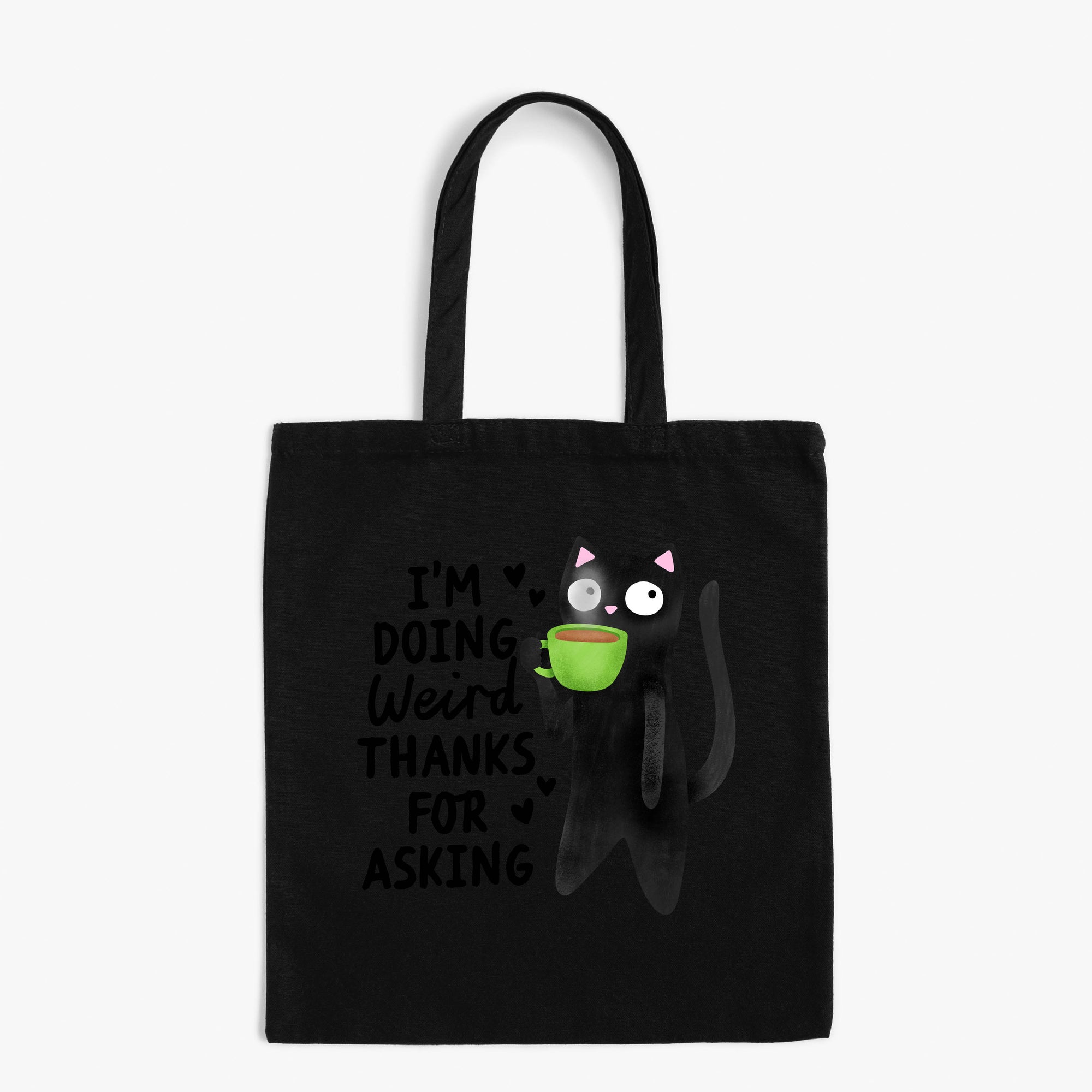 I'm Doing Weird Thanks for Asking - Canvas Tote Bag