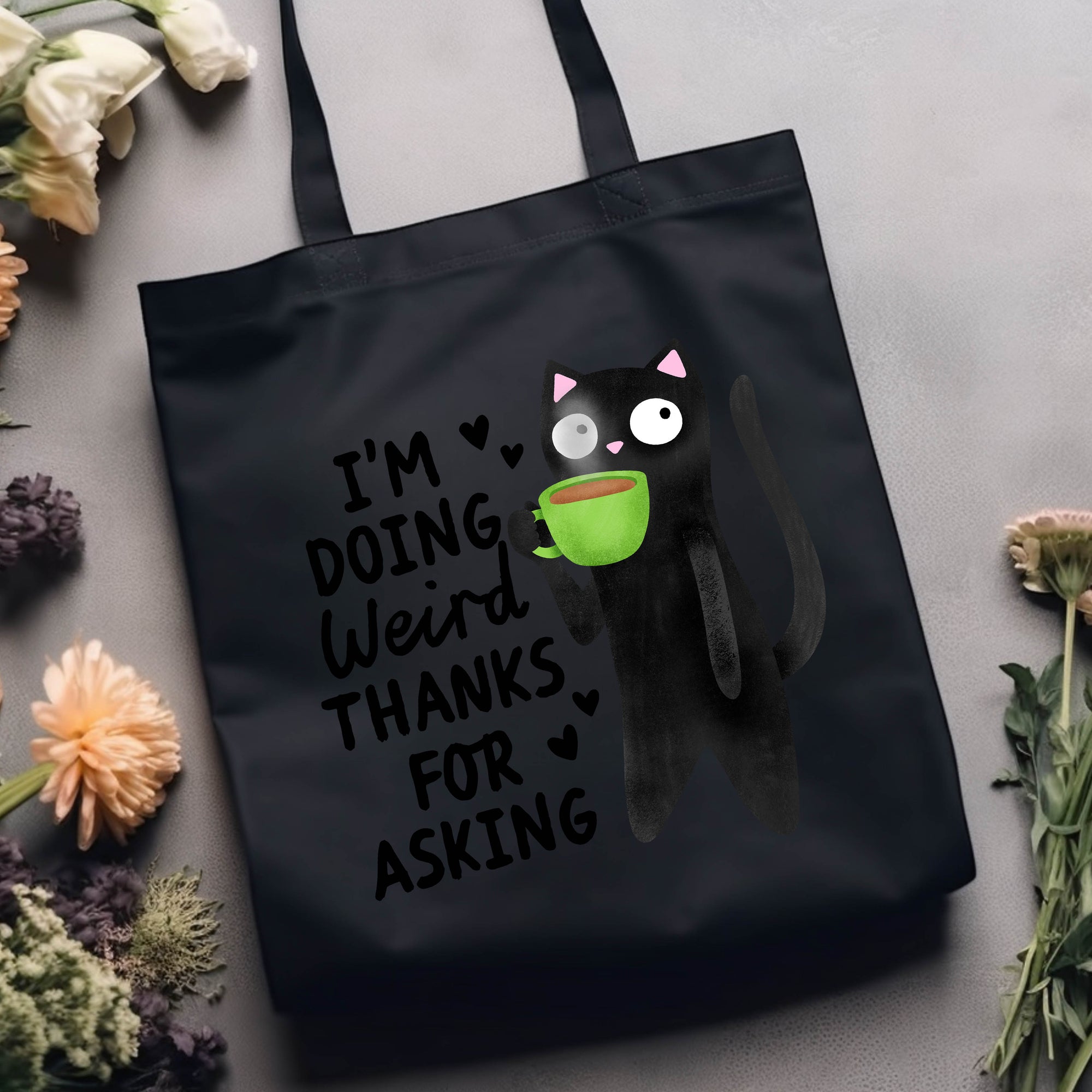 I'm Doing Weird Thanks for Asking - Canvas Tote Bag
