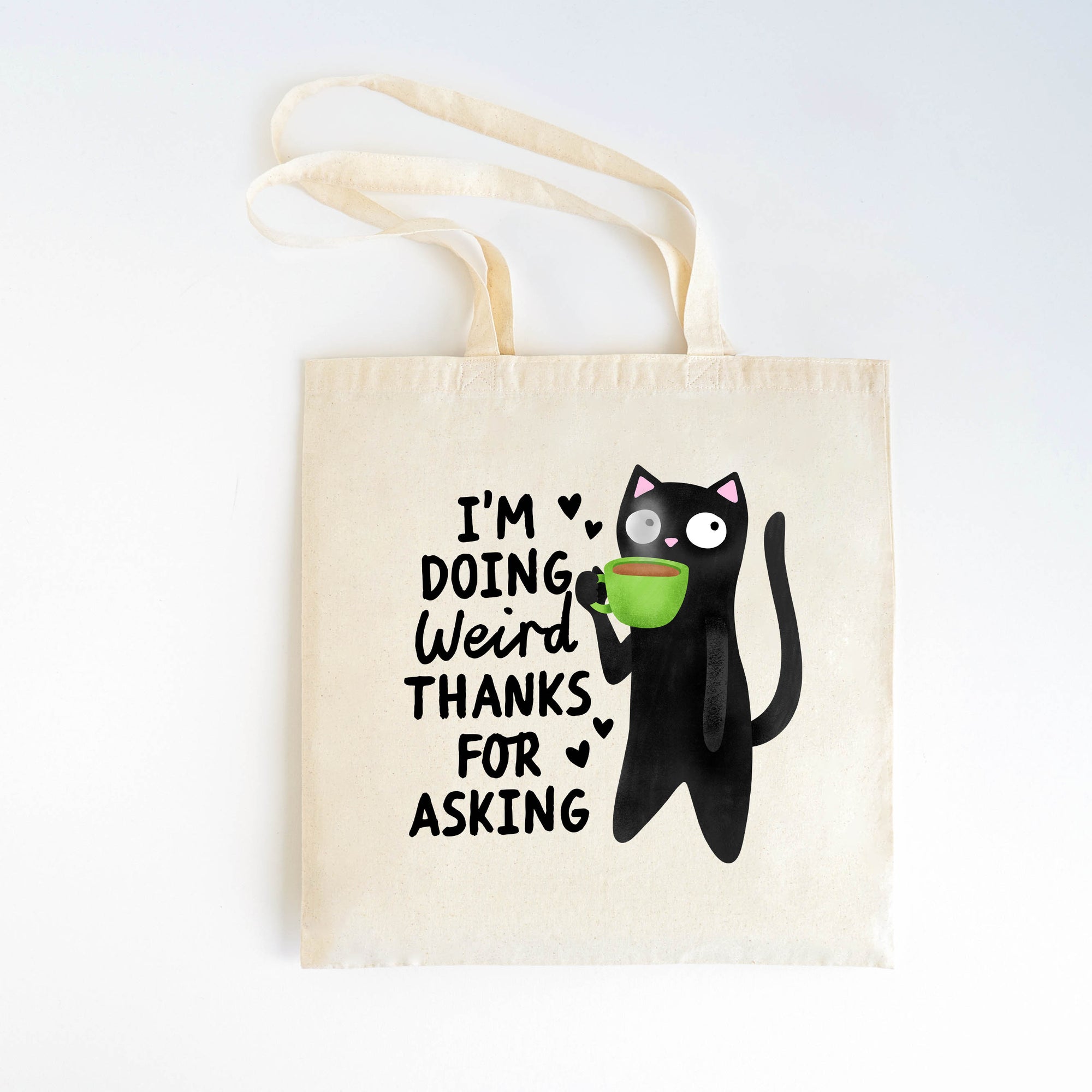 I'm Doing Weird Thanks for Asking - Canvas Tote Bag