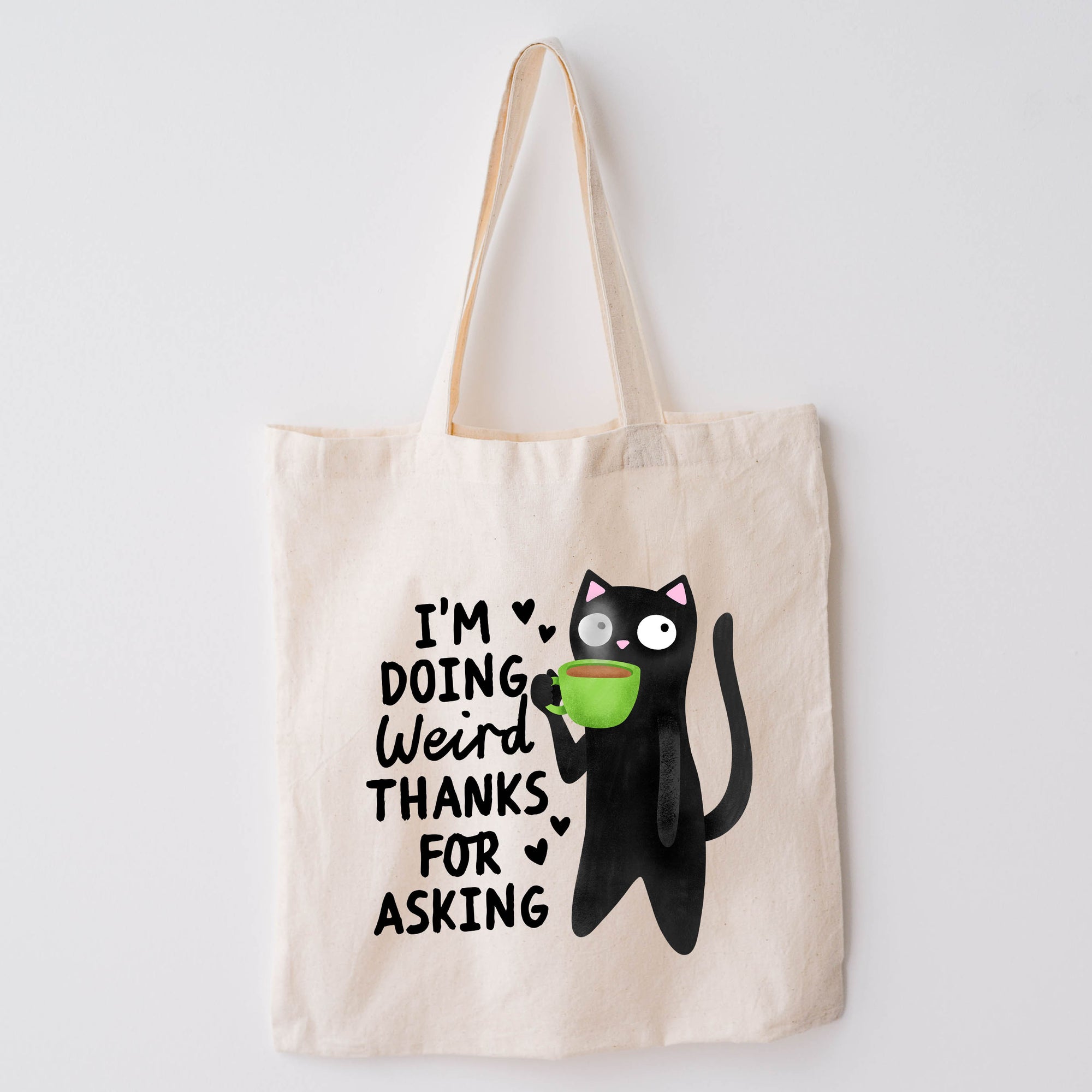 I'm Doing Weird Thanks for Asking - Canvas Tote Bag