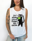 I'm Doing Weird, Thanks for Asking - Women's Flowy Muscle Tank