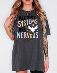 All of my Systems are Nervous