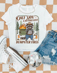 Only You Can Prevent Dumpster Fires - Women's Cropped Baby Tee