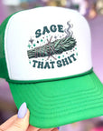 Sage That Shit