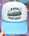 Sage That Shit
