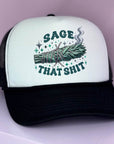Sage That Shit