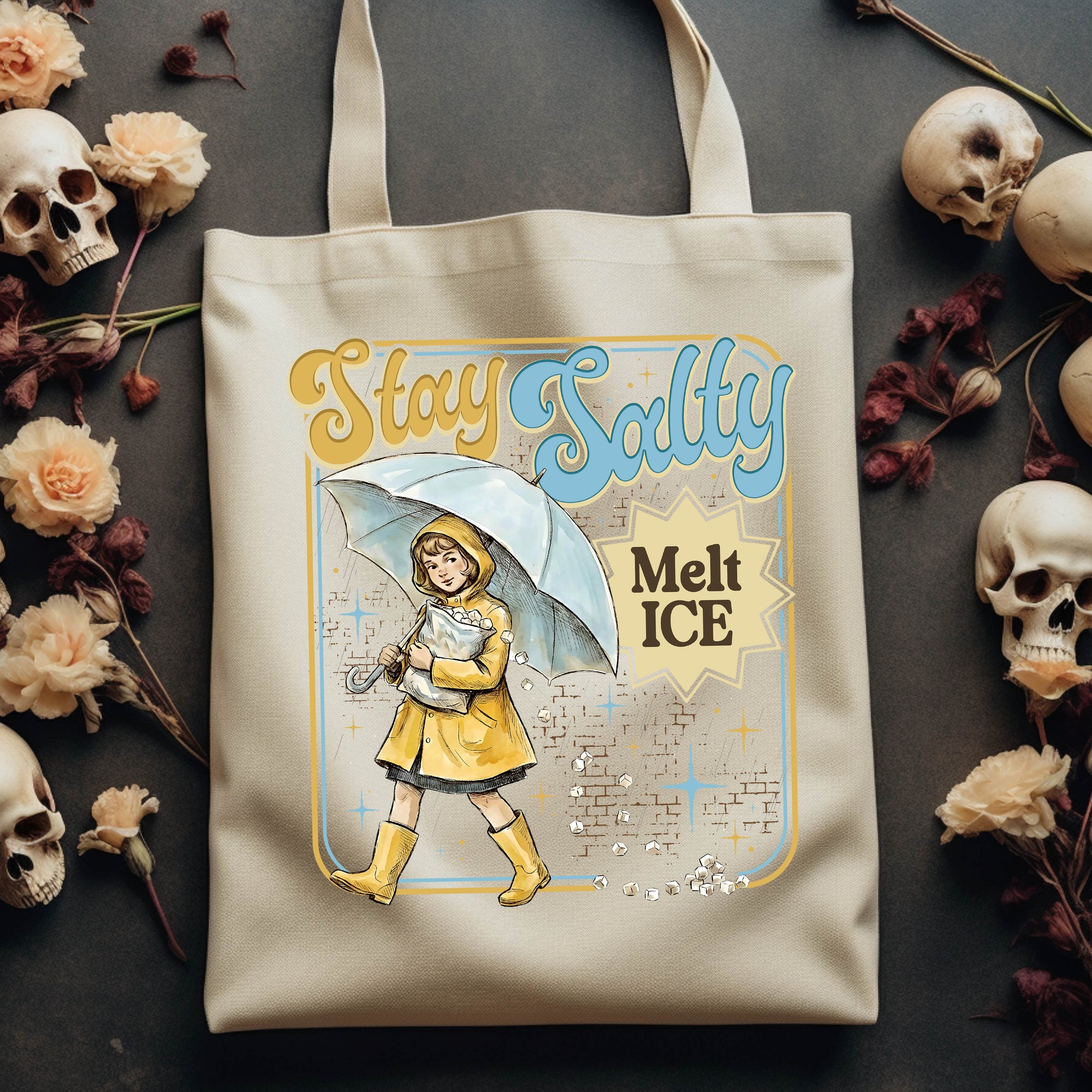 Stay Salty Melt Ice - Canvas Tote Bag