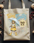 Stay Salty Melt Ice - Canvas Tote Bag