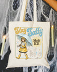 Stay Salty Melt Ice - Canvas Tote Bag