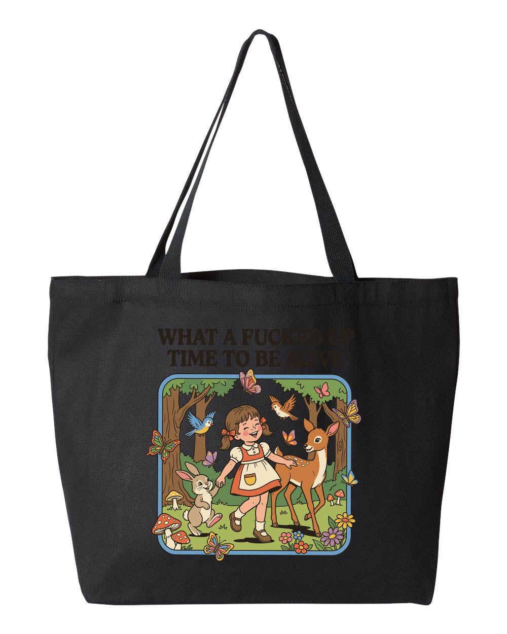 What a Fucker Up Time to Be Alive - Canvas Tote Bag