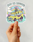 Hop in Bestie! Struggle Bus - Vinyl Water Resistant Sticker, Laptop Sticker, Phone Sticker, Water Bottle Sticker, Cute Decal