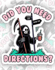 Do You Need Directions? - Vinyl Water Resistant Sticker, Laptop Sticker, Phone Sticker, Water Bottle Sticker, Cute Decal