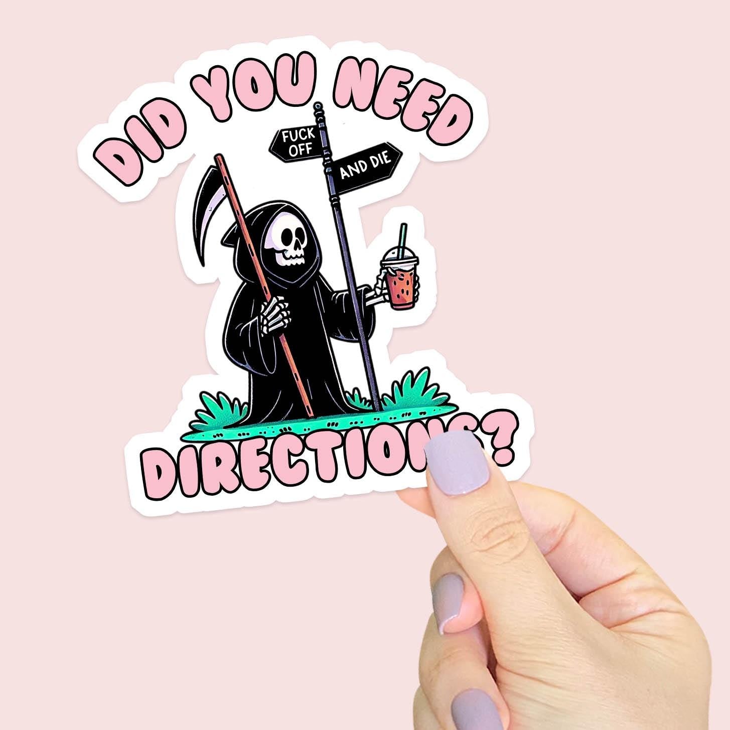 Do You Need Directions? - Vinyl Water Resistant Sticker, Laptop Sticker, Phone Sticker, Water Bottle Sticker, Cute Decal