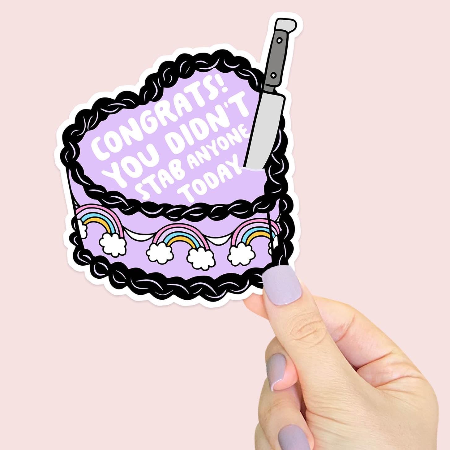 Congrats, You Didn't Stab Anyone Today - Vinyl Water Resistant Sticker, Laptop Sticker, Phone Sticker, Water Bottle Sticker, Cute Decal