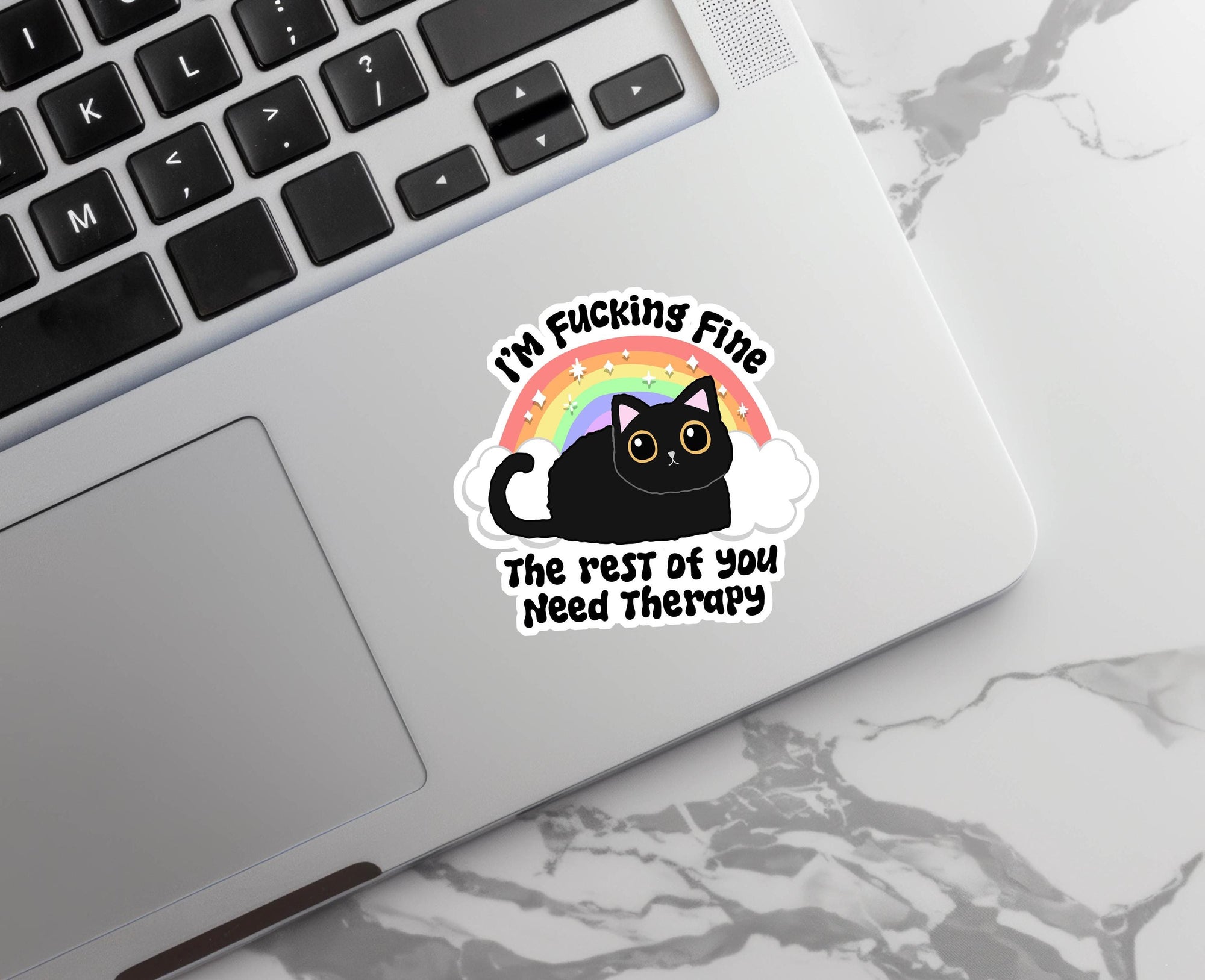 I'm Fucking Fine, The Rest of You Need Therapy - Vinyl Water Resistant Sticker, Laptop Sticker, Phone Sticker, Water Bottle Sticker