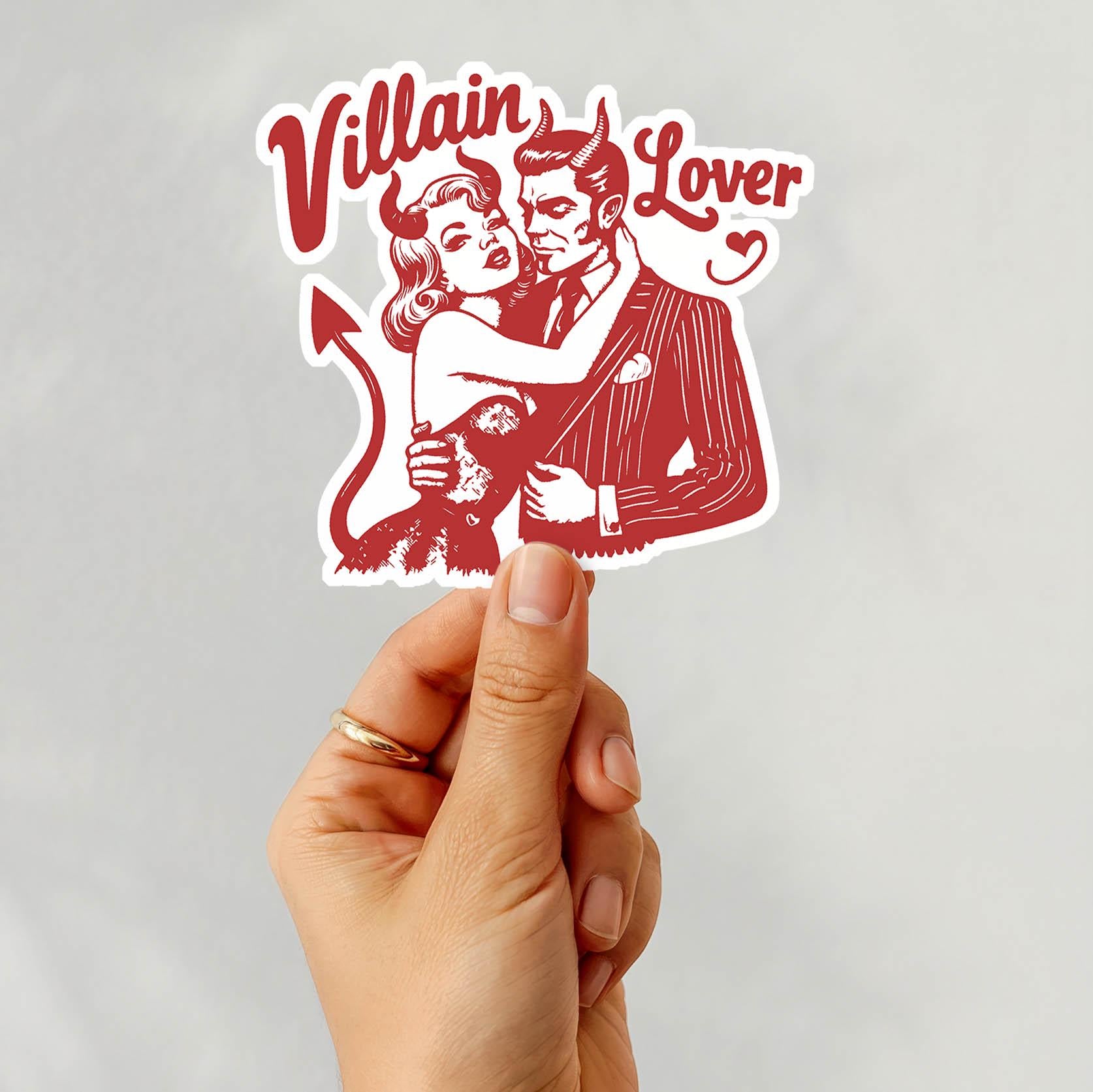 Villain Lover - Vinyl Water Resistant Sticker, Laptop Sticker, Phone Sticker, Water Bottle Sticker, Cute Decal