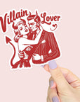 Villain Lover - Vinyl Water Resistant Sticker, Laptop Sticker, Phone Sticker, Water Bottle Sticker, Cute Decal