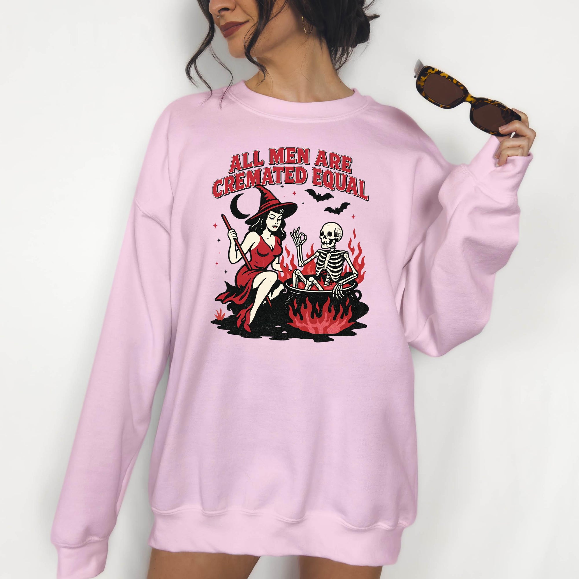 All Men are Cremated Equal- Crewneck Sweatshirt or Hoodie