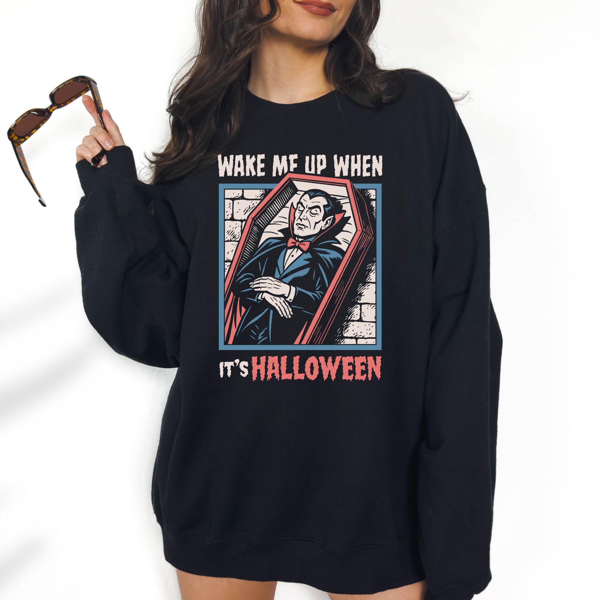 Wake Me Up When It's Halloween - Crewneck Sweatshirt or Hoodie
