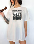 Girls Will Be Girls - Comfort Colors T-shirt, Funny Shirt, Dark Humor