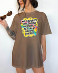 My Favorite Childhood Memory is Actually Having Energy - Comfort Colors T-shirt, Funny Shirt, Dark Humor